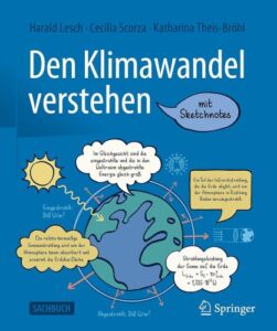 Cover "Den Klimawandel verstehen" von Harald Lesch, Cecilia Scorza-Lesch und Katharina Theis-Bröhl